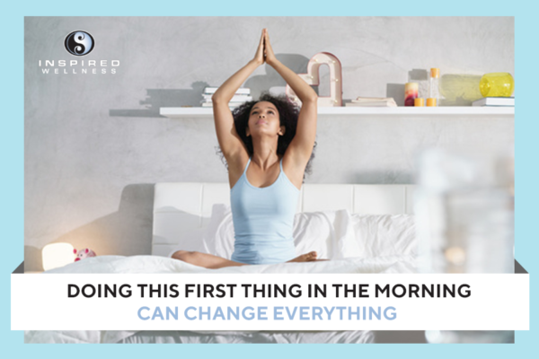 do-first-thing-morning-inspired-wellness